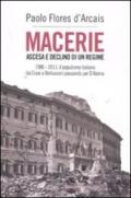 Macerie. Ascesa e declino di un regime. 1986-2011: il populismo italiano da Craxi a Berlusconi passando per D'Alema