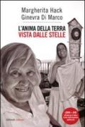 L'anima della terra vista dalle stelle. Con DVD