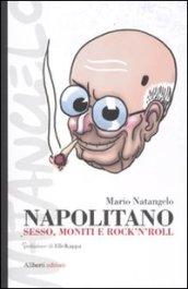 Napolitano! Sesso, moniti e rock 'n' roll