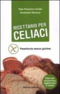 RICETTARIO PER CELIACI. Panetteria senza glutine (Bestseller)