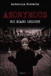 Anonymous. Noi siamo legione