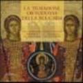 La tradizione ortodossa della Bulgaria. Icone e manoscritti dal XIV al XIX secolo. Ediz. illustrata