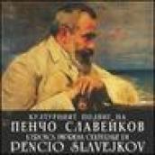 L'eroica impresa culturale di Pencio Slavejkov