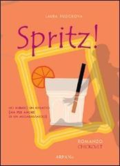 Spritz!: Ho rubato un ritratto (ma per amore di un megabastardo!) (ChickCult)