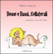 Donne E Danni... Collaterali