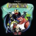 Mister Villain 2. A Volte… Ritornano!