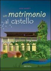 Un matrimonio al castello