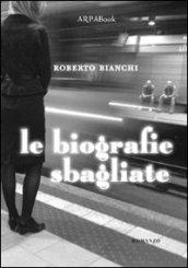 Le biografie sbagliate