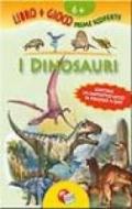 I dinosauri. Alla scoperta del mondo preistorico. Libri gioco per sapere di più. Ediz. illustrata