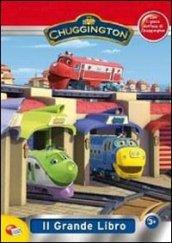 Chuggington. Il grande libro. Con gadget