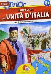 Focus junior. Il libro gioco dell'Unità d'Italia