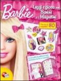Leggi e gioca con Barbie. Con magneti. Ediz. illustrata