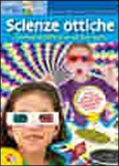 Discovery. Esperimenti di scienze ottiche. Con gadget