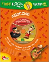 Pinocchio. Fiabe rock. Con CD Audio