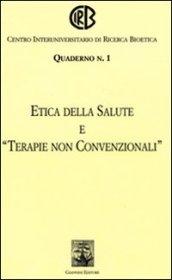 Etica della salute e «terapie non convenzionali»