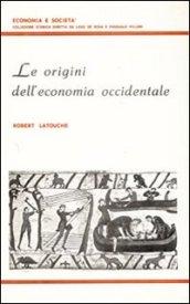 Origini dell'economia occidentale (Le)