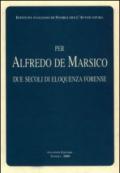 Per Alfredo De Marsico. Due secoli di eloquenza forense