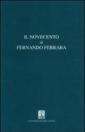 Il Novecento di Fernando Ferrara