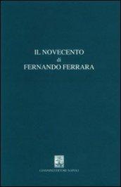Il Novecento di Fernando Ferrara