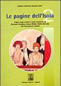 Le pagine dell'isola. Capri negli scritti e nelle memorie di Norman Douglas, Oscar Wilde e Pablo Neruda. Con documenti inediti