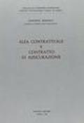 Alea contrattuale e contratto di assicurazione