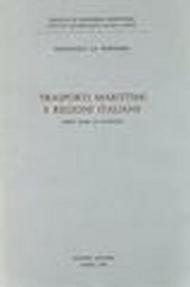 Trasporti marittimi e regioni italiane. Dieci anni di attività