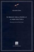 Il primato della politica e le sfide dell'etica. Percorsi etici del positivismo. 25.