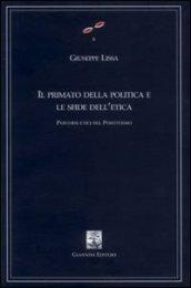 Il primato della politica e le sfide dell'etica. Percorsi etici del positivismo. 25.