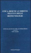 Etica, bioetica e diritto nell'età delle biotecnologie