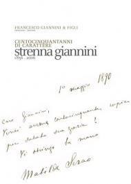 Centocinquant'anni di carattere. Strenna Giannini 1856-2006