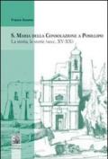 S. Maria della Consolazione a Posillipo. La storia, le storie (secc. XV-XX)