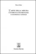 L'arte della misura. Contributi su fenomenologia e conoscenza naturale