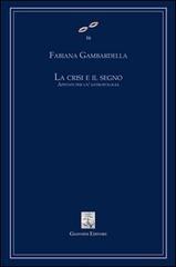 La crisi e il segno. Appunti per un'antropologia