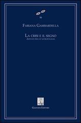 La crisi e il segno. Appunti per un'antropologia