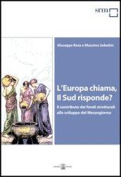 L'Europa chiama, il Sud risponde? Il contributo dei fondi strutturali allo sviluppo del Mezzogiorno