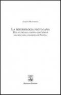 La soteriologia plotiniana. Uno studio sulla doppia concezione del bene nella filsoofia di Plotino
