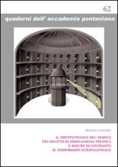 Il diritto penale del nemico tra delitto di associazione politica e misure di contrasto al terrorismo internazionale