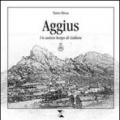 Aggius. Un antico borgo di Gallura