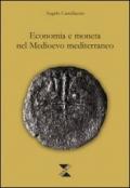 Economia e moneta nel Medioevo mediterraneo