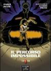 Il percorso impossibile