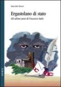 Ergastolano di Stato. Gli ultimi anni di Vincenzo Sulis