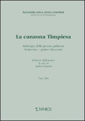 La canzona timpiesa. Antologia della poesia gallurese. Settecento primo ottocento