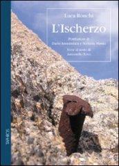 L'ischerzo, ove si narra d'un paese, de' suo' abitanti e dell'altre cose ch'io v'ho scorte, tra cui li Plutonauti