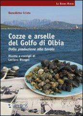 Cozze e arselle del golfo di Olbia. Dalla produzione alla tavola