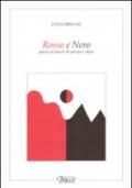 Rosso e nero. Poesie d'amore di primo e dopo