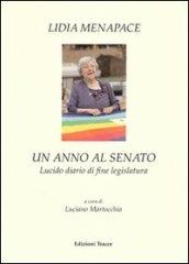 Un anno al Senato. Lucido diario di fine legislatura