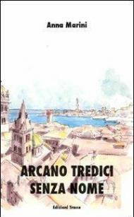 Arcano tredici senza nome