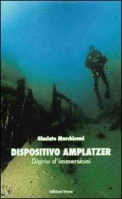 Dispositivo amplatzer. Diario d'immersioni