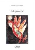 Sole francese. Ediz. multilingue