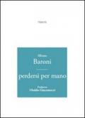 Perdersi per mano
